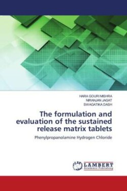 formulation and evaluation of the sustained release matrix tablets