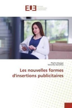 Les nouvelles formes d'insertions publicitaires