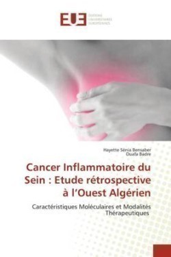 Cancer Inflammatoire du Sein : Etude rétrospective à l'Ouest Algérien