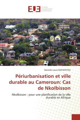 Périurbanisation et ville durable au Cameroun