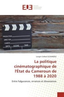 politique cinématographique de l'État du Cameroun de 1988 à 2020