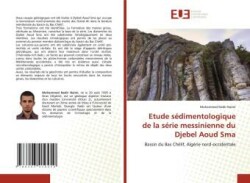 Etude sédimentologique de la série messinienne du Djebel Aoud Sma
