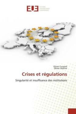 Crises et régulations