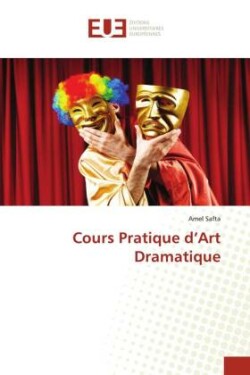 Cours Pratique d'Art Dramatique