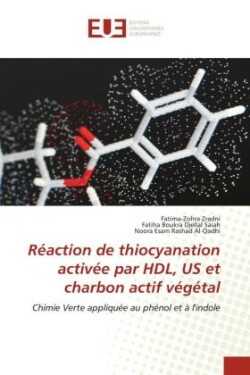 Réaction de thiocyanation activée par HDL, US et charbon actif végétal