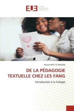 de la Pédagogie Textuelle Chez Les Fang