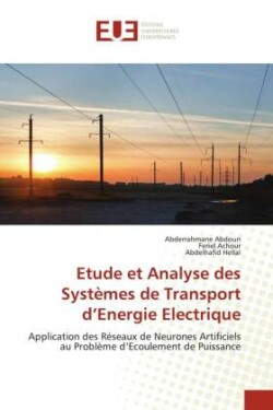 Etude et Analyse des Systèmes de Transport d'Energie Electrique