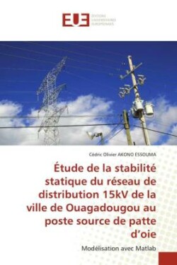 Étude de la stabilité statique du réseau de distribution 15kV de la ville de Ouagadougou au poste source de patte d'oie