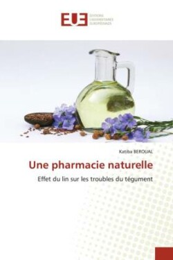 Une pharmacie naturelle