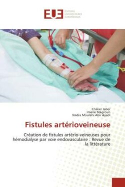 Fistules artérioveineuse