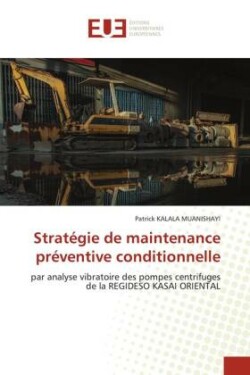 Stratégie de maintenance préventive conditionnelle