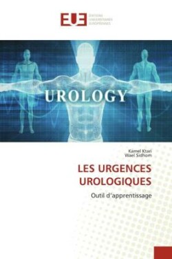 LES URGENCES UROLOGIQUES