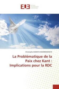 Problématique de la Paix chez Kant