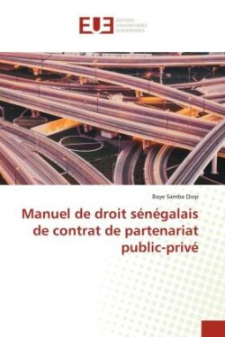 Manuel de droit sénégalais de contrat de partenariat public-privé