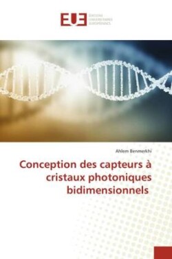 Conception des capteurs à cristaux photoniques bidimensionnels