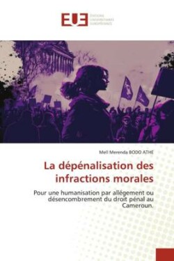 dépénalisation des infractions morales