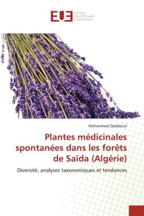 Plantes médicinales spontanées dans les forêts de Saïda (Algérie)
