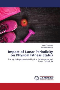 Impact of Lunar Periodicity on Physical Fitness Status