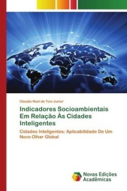 Indicadores Socioambientais Em Relação Às Cidades Inteligentes