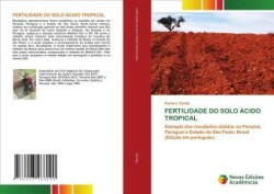 Fertilidade Do Solo Ácido Tropical