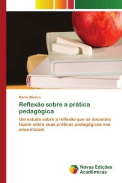 Reflexão sobre a prática pedagógica