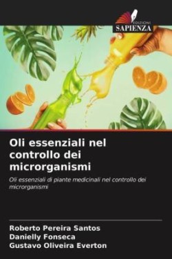 Oli essenziali nel controllo dei microrganismi