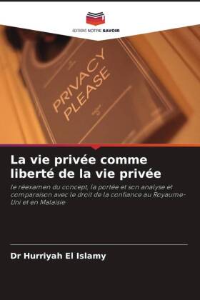 vie privée comme liberté de la vie privée
