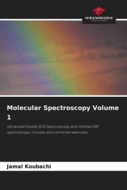 Molecular Spectroscopy Volume 1