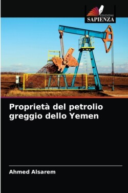 Proprietà del petrolio greggio dello Yemen