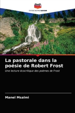 pastorale dans la poésie de Robert Frost