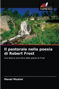 pastorale nella poesia di Robert Frost