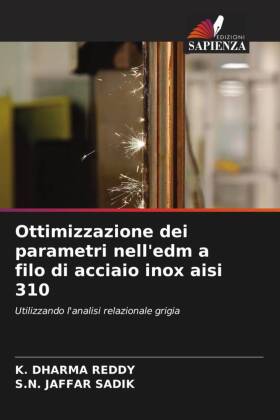 Ottimizzazione dei parametri nell'edm a filo di acciaio inox aisi 310