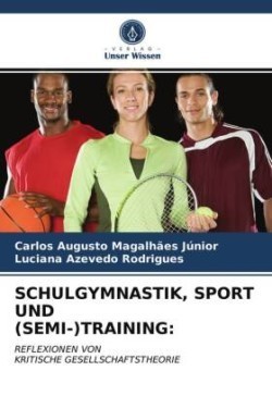 Schulgymnastik, Sport Und (Semi-)Training