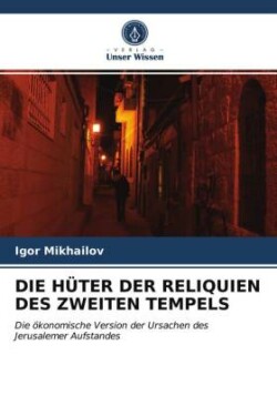 Hüter Der Reliquien Des Zweiten Tempels