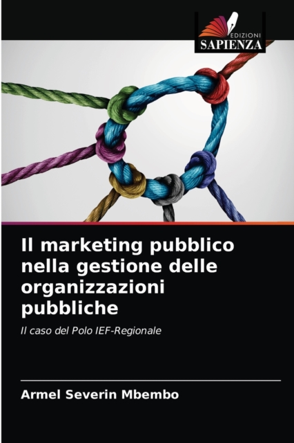 marketing pubblico nella gestione delle organizzazioni pubbliche