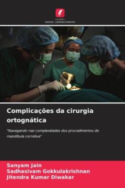 Complicações da cirurgia ortognática