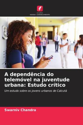 A dependência do telemóvel na juventude urbana