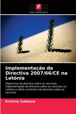 Implementação da Directiva 2007/66/CE na Letónia