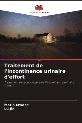 Traitement de l'incontinence urinaire d'effort