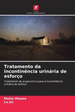 Tratamento da incontinência urinária de esforço