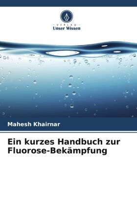 kurzes Handbuch zur Fluorose-Bekämpfung