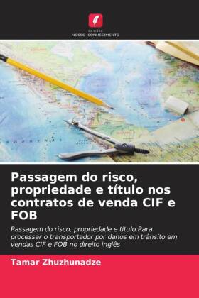 Passagem do risco, propriedade e título nos contratos de venda CIF e FOB