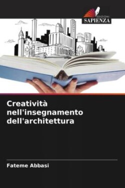 Creatività nell'insegnamento dell'architettura