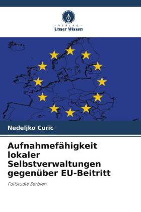 Aufnahmefähigkeit lokaler Selbstverwaltungen gegenüber EU-Beitritt