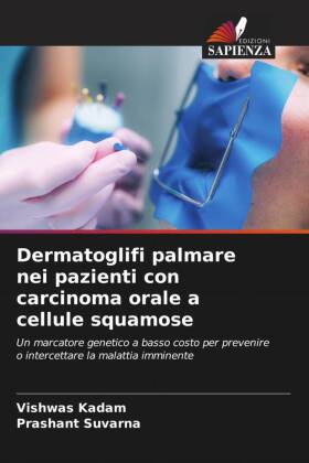 Dermatoglifi palmare nei pazienti con carcinoma orale a cellule squamose