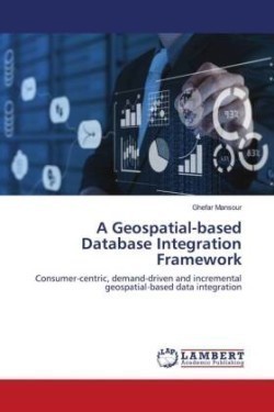 A Geospatial-based Database Integration Framework