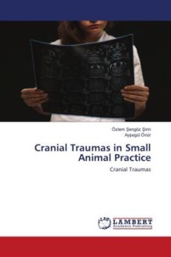Cranial Traumas in Small Animal Practice