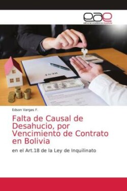 Falta de Causal de Desahucio, por Vencimiento de Contrato en Bolivia