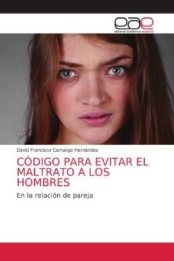 Código Para Evitar El Maltrato a Los Hombres