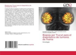 Biopsia por Trucut para el diagnóstico de tumores de mama